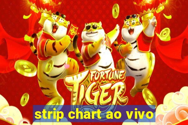 strip chart ao vivo